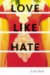 Love Like Hate cover