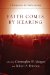 Faith Comes by Hearing : A Response to Inclusivism cover