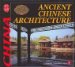 Ancient Chinese Architecture cover