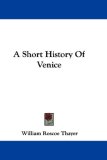 A Short History of Venice [Click for larger image]