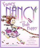 Fancy Nancy and the Posh Puppy [Click for larger image]