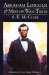 Abraham Lincoln and Men of War-Times : Some Personal Recollections of War and Politics During the Lincoln Administration cover