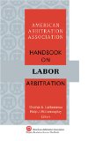 AAA Handbook on Labor Arbitration [Click for larger image]