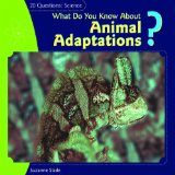 What Do You Know About Animal Adaptations? [Click for larger image]