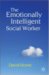 The Emotionally Intelligent Social Worker cover