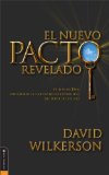 El Nuevo Pacto Revelado/ The New Revealed Pact : El Plan De Dios Para Liberar A La Iglesia De Los Ultimos Dias Del Poder Del Pecado/ God's plan to free the last-day church from the power of sin [Click for larger image]