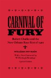 Carnival of Fury : Robert Charles and the New Orleans Race Riot of 1900 [Click for larger image]