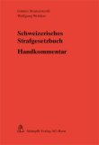 Schweizerisches Strafgesetzbuch : Handkommentar [Click for larger image]