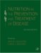  Nutrition in the Prevention and Treatment of Disease