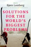 Solutions for the World's Biggest Problems : Costs and Benefits [Click for larger image]