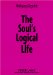 The Soul's Logical Life : Towards a Rigorous Notion of Psychology cover