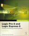  Logic Pro 8 and Logic Express 8