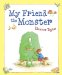 My Friend the Monster cover