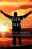 Hunger for Wholeness : Poetry by D.h. Lawrence Selected and Interpreted [Click for larger image]