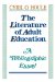 The Literature of Adult Education : A Bibliographic Essay cover