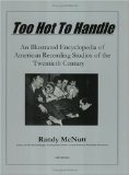 Too Hot to Handle, An Illustrated Encyclopedia of American Recording Studios of the 20th Century [Click for larger image]