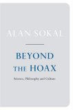 Beyond the Hoax : Science, Philosophy and Culture [Click for larger image]