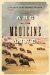 ARC OF THE MEDICINE LINE : Mapping the World's Longest Undefended Border Across the Western Plains cover