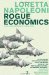 Rogue Economics : Capitalism's New Reality cover