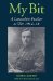 My Bit : A Lancashire Fusilier at War 1914-1918 cover