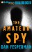 The Amateur Spy cover