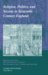 Religion, Politics, and Society in Sixteenth-Century England cover