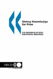 Giving Knowledge for Free : The Emergence of Open Educational Resources [Click for larger image]