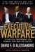 Executive Warfare : 10 rules of engagement for winning your war for success cover