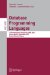 Database Programming Languages : 11th International Symposium, DBPL 2007, Vienna, Austria, September 23-24, 2007, Revised Selected Papers cover