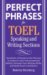 Perfect Phrases for the TOEFL Writing and Speaking Sections cover