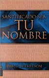Santificado Sea Tu Nombre/ Holy Be Thy Name [Click for larger image]