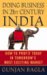  Doing Business in 21st-century India: How to Profit Today in Tomorrow's Most Exciting Market