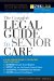 The Complete Legal Guide to Senior Care cover