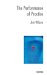 The Performance of Practice : Enhancing the Repertoire of Therapy With Children and Families cover
