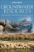 Groundwater Resources : Sustainability, Management, and Restoration cover