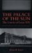 The Palace of the Sun: The Louvre of Louis XIV
