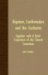 Baptism, Confirmation And The Eucharist : Together With a Brief Exposition of the Church Catechism cover