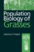 Population Biology of Grasses cover