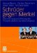 Schroder Gegen Merkel : Wahrnehmung Und Wirkung Des TV-Duells 2005 Im Ost-West-Vergleich cover
