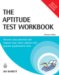 Aptitude Test Workbook : Discover Your Potential and Improve Your Career Options With Practice Psychometric Tests cover