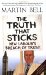 The Truth that Sticks : New Labour's Breach of Trust cover