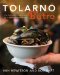 Tolarno Bistro : The Life, Times and Recipes of a Remarkable Restaurant cover