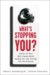 What's Stopping You? : Shatter the 9 Most Common Myths Keeping You from Starting Your Own Business cover