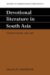 Devotional Literature in South Asia : Current Research, 1985-1988 cover