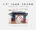 Stadt / Bild / Koln /City / Image / Cologne : Photographien Von 1880 Bis Heute/Photographs from 1880 Until Today cover