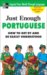 Just Enough Portuguese : How to Get by and Be Easily Understood cover