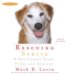  Rescuing Sprite: A Dog Lover's Story of Joy and Anguish