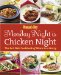 Monday is Chicken Night : The Eat-Well Cookbook of Meals in a Hurry cover