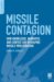 Missile Contagion : Cruise Missile Proliferation and teh Threat to International Security cover