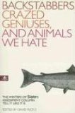 Backstabbers, Crazed Geniuses, and Animals We Hate : The Writers of Slate's "Assessment" Column Tell It Like It Is [Click for larger image]